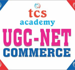 UGC NET COMMERCE COACHING TCS ACADEMY