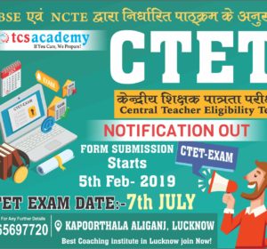 CTET Notification 2019 : CTET Coaching in Lucknow - TCS ACADEMY